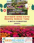 BAYINDIR ÇİÇEK FESTİVALİ TURU