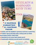 GÜZELKÖY & MARMARİS KEYİF TURU