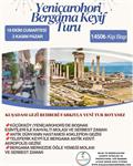 YENİÇAROHORİ & BERGAMA KEYİF TURU