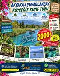 AKYAKA YUVARLAKÇAY KÖYCEĞİZ KEYİF TURU