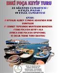 ESKİ FOÇA KEYİF TURU