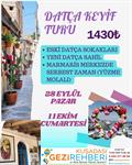 DATÇA KEYİF TURU