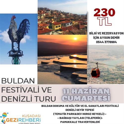 BULDAN FESTİVALİ VE DENİZLİ TURU