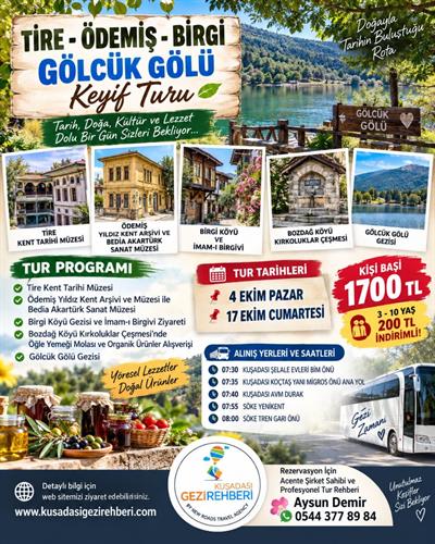 TİRE-ÖDEMİŞ-BİRGİ- GÖLCÜK GÖLÜ KEYİF TURU