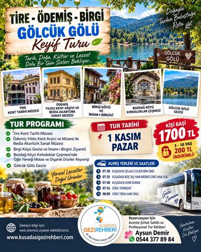 TİRE-ÖDEMİŞ-BİRGİ- GÖLCÜK GÖLÜ KEYİF TURU