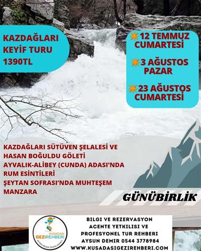 KAZDAĞLARI KEYİF TURU