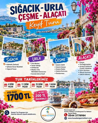 SIĞACIK URLA ÇEŞME ALAÇATI KEYİF TURU