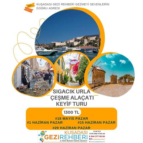 SIĞACIK URLA ÇEŞME ALAÇATI KEYİF TURU