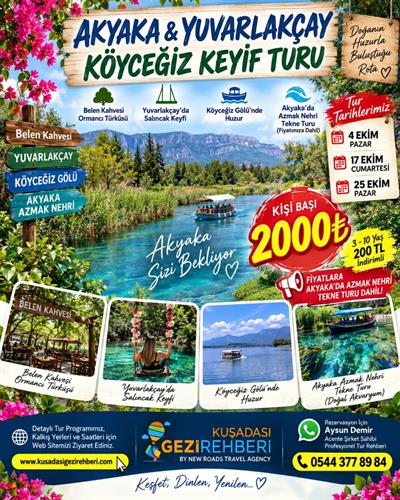 AKYAKA YUVARLAKÇAY KÖYCEĞİZ KEYİF TURU