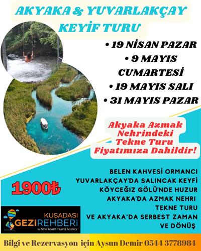 AKYAKA YUVARLAKÇAY KÖYCEĞİZ KEYİF TURU