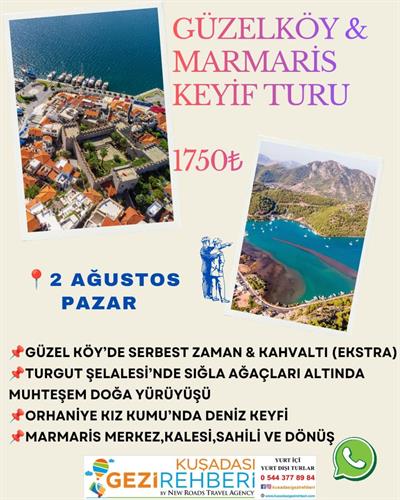 GÜZELKÖY & MARMARİS KEYİF TURU