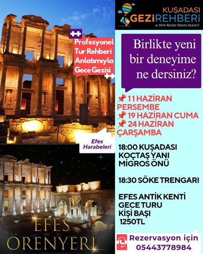 EFES ANTİK KENTİ GECE TURU