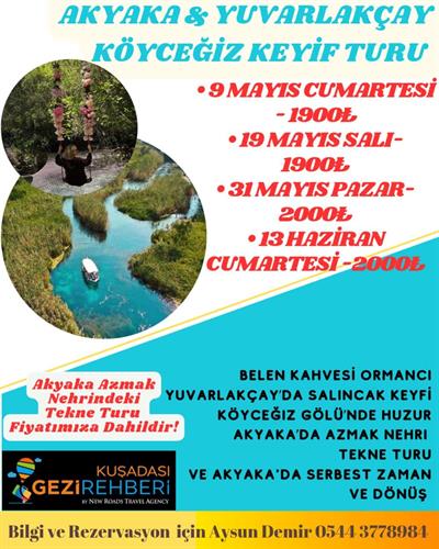 AKYAKA YUVARLAKÇAY KÖYCEĞİZ KEYİF TURU