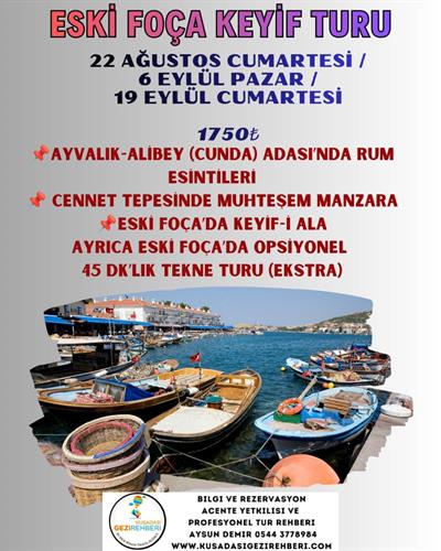 ESKİ FOÇA KEYİF TURU