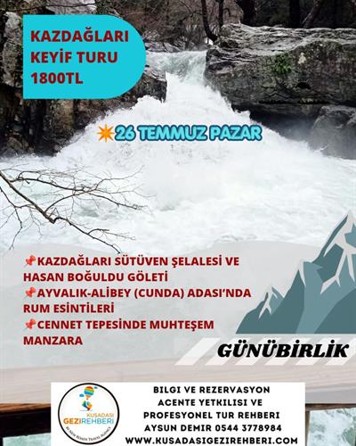 KAZDAĞLARI KEYİF TURU
