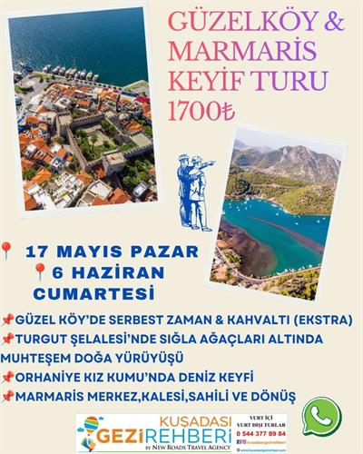 GÜZELKÖY & MARMARİS KEYİF TURU