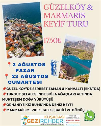 GÜZELKÖY & MARMARİS KEYİF TURU